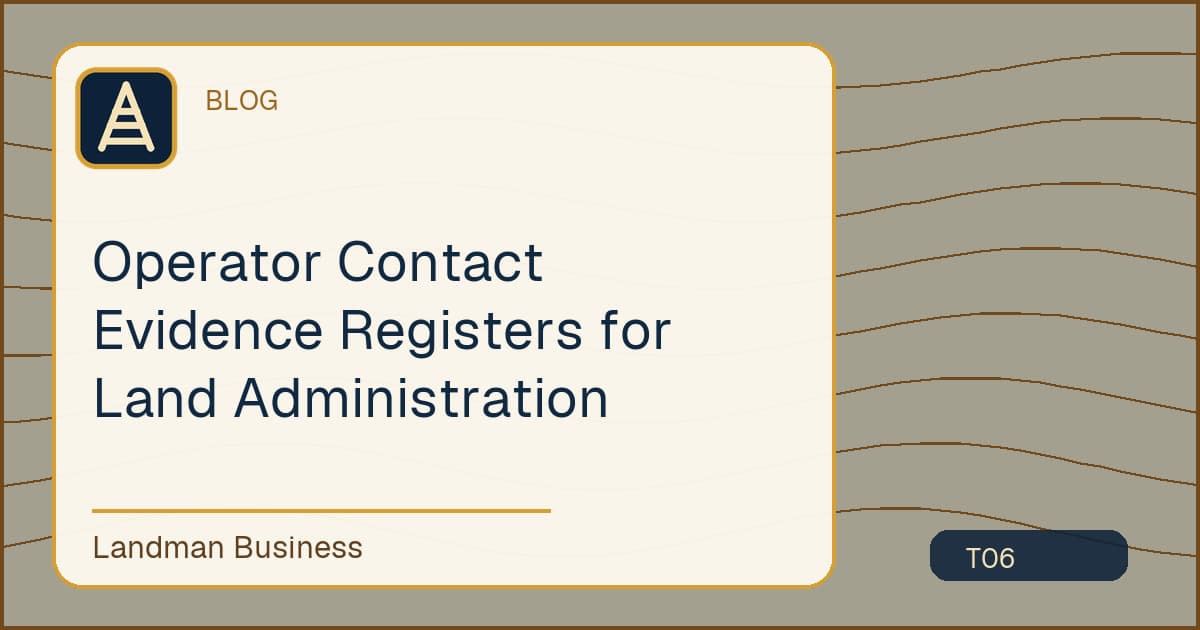 Operator Contact Evidence Registers for Land Administration workflow guide