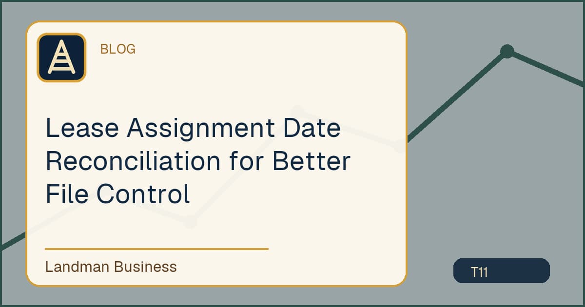 Lease Assignment Date Reconciliation for Better File Control workflow illustration