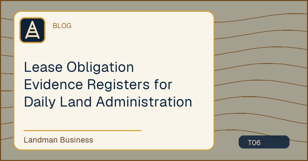 Lease Obligation Evidence Registers for Daily Land Administration workflow illustration