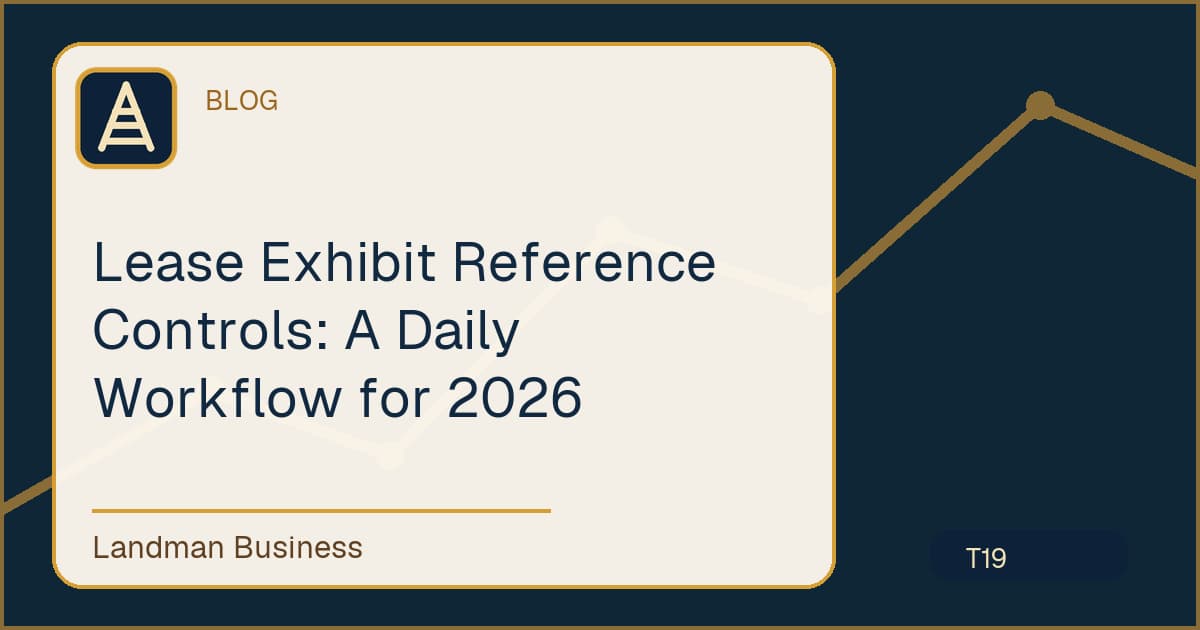 Lease Exhibit Reference Controls daily land workflow