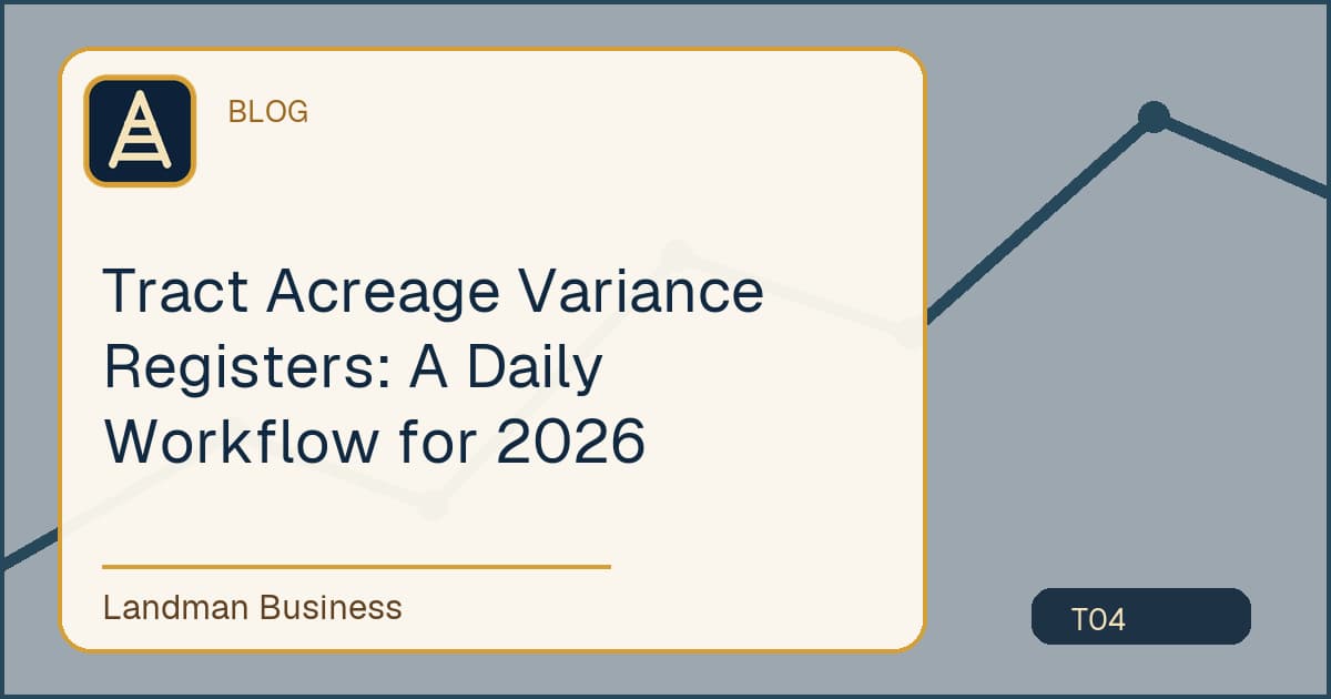 Tract Acreage Variance Registers daily land workflow