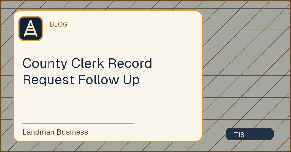 County Clerk Record Request Follow Up workflow guide