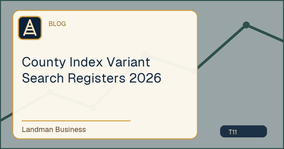 County Index Variant Search Registers 2026 workflow guide