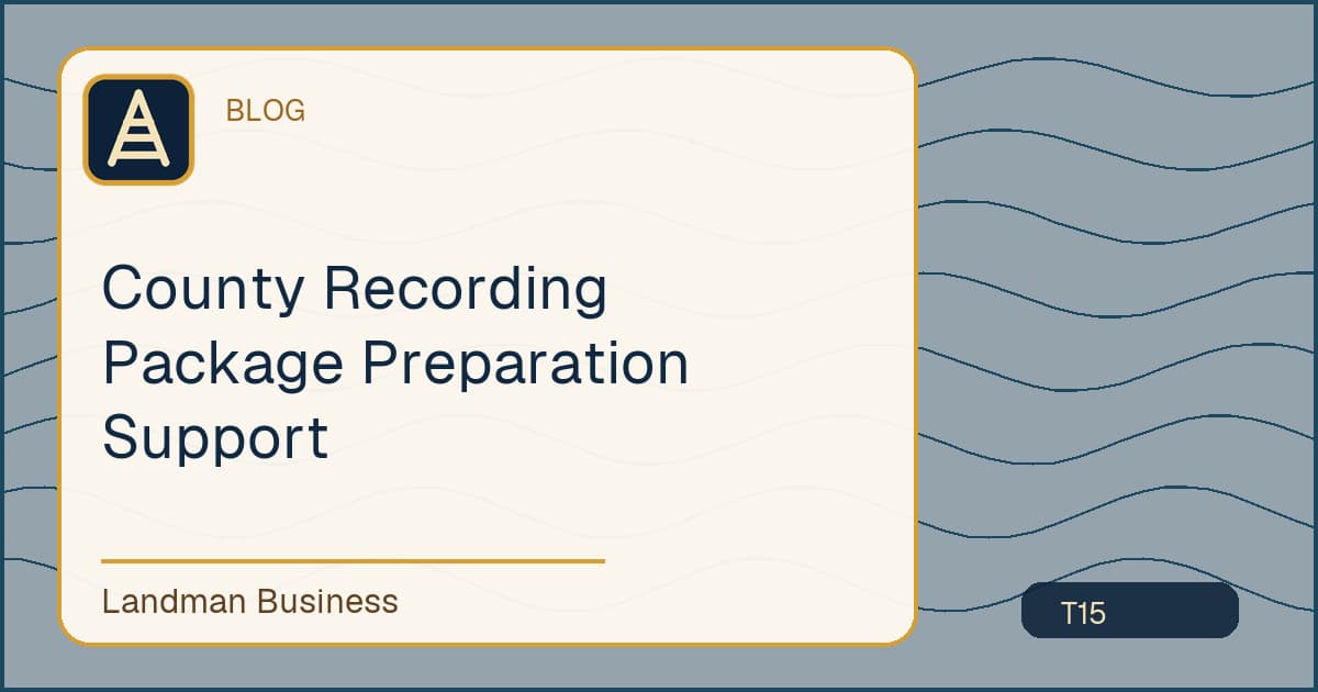 Deterministic Landman Business title card for county recording package preparation support