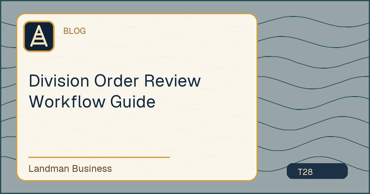 Deterministic Landman Business title card for division order review workflow guide