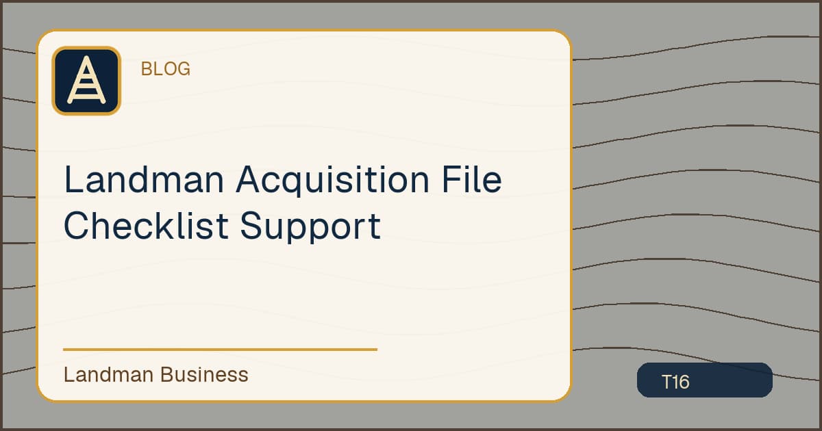 Deterministic Landman Business title card for landman acquisition file checklist support