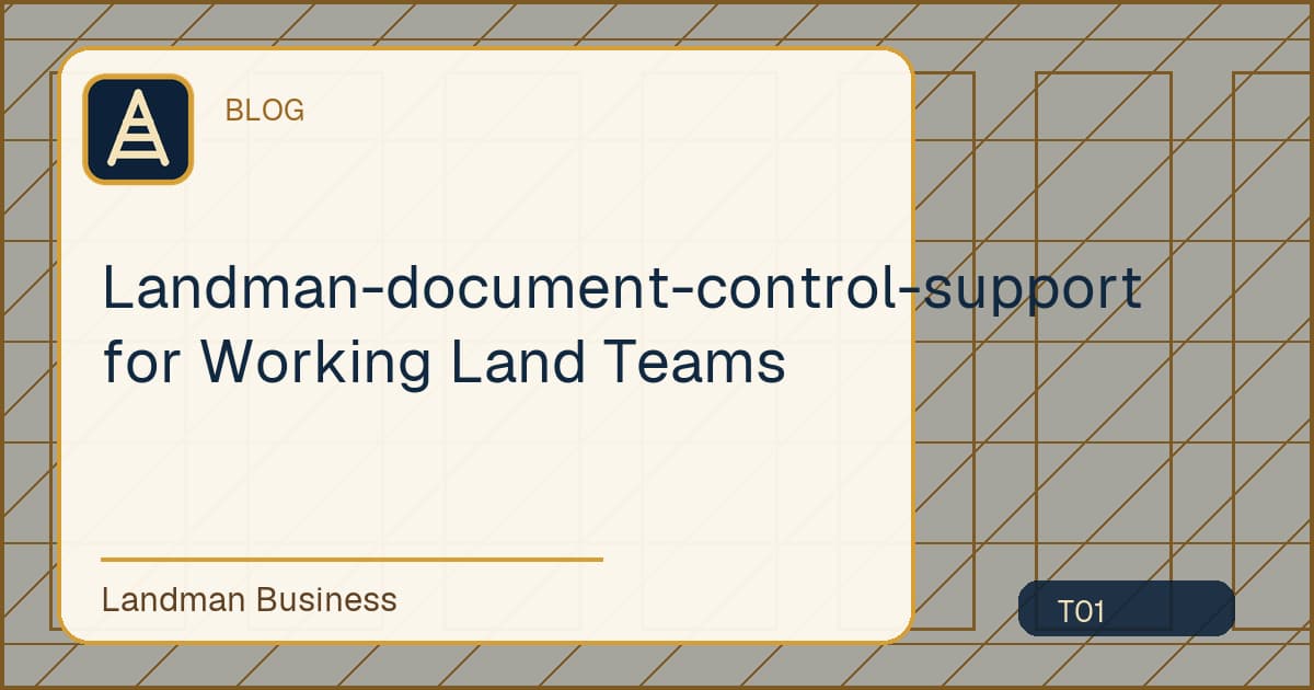 Deterministic Landman Business title card for landman document control support