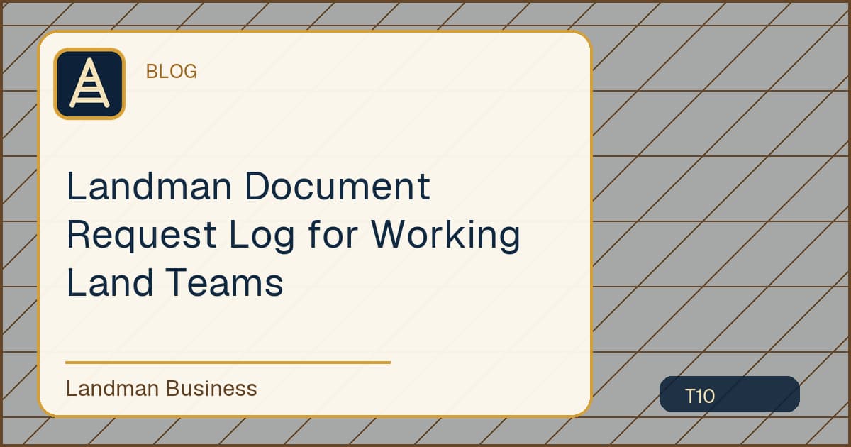 Deterministic Landman Business title card for landman document request log