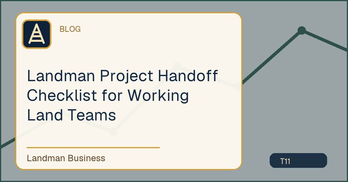 Deterministic Landman Business title card for landman project handoff checklist