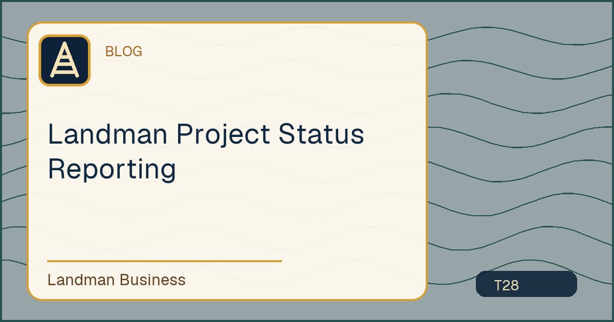 Deterministic Landman Business title card for landman project status reporting