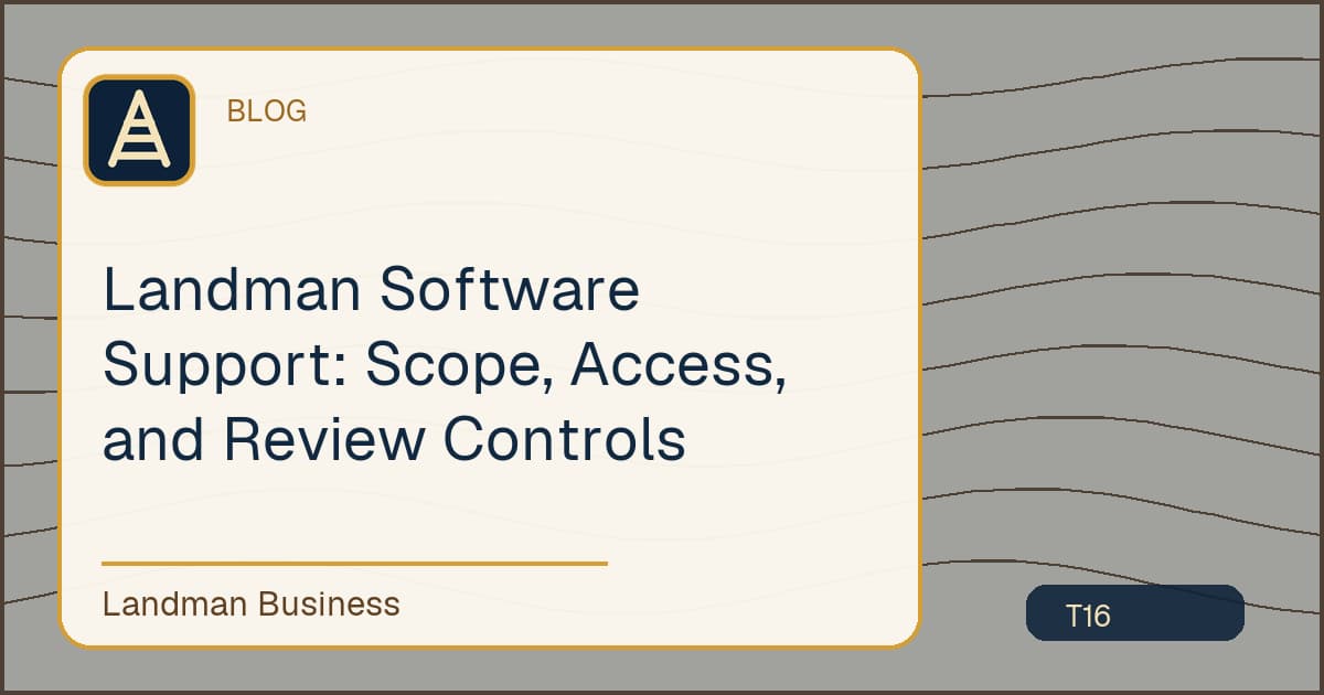 Title card for Landman Software Support: Scope, Access, and Review Controls