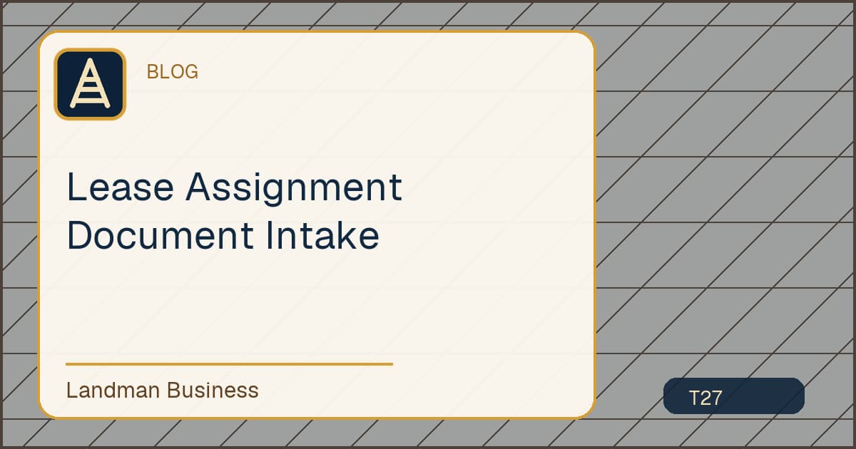 Lease Assignment Document Intake workflow guide