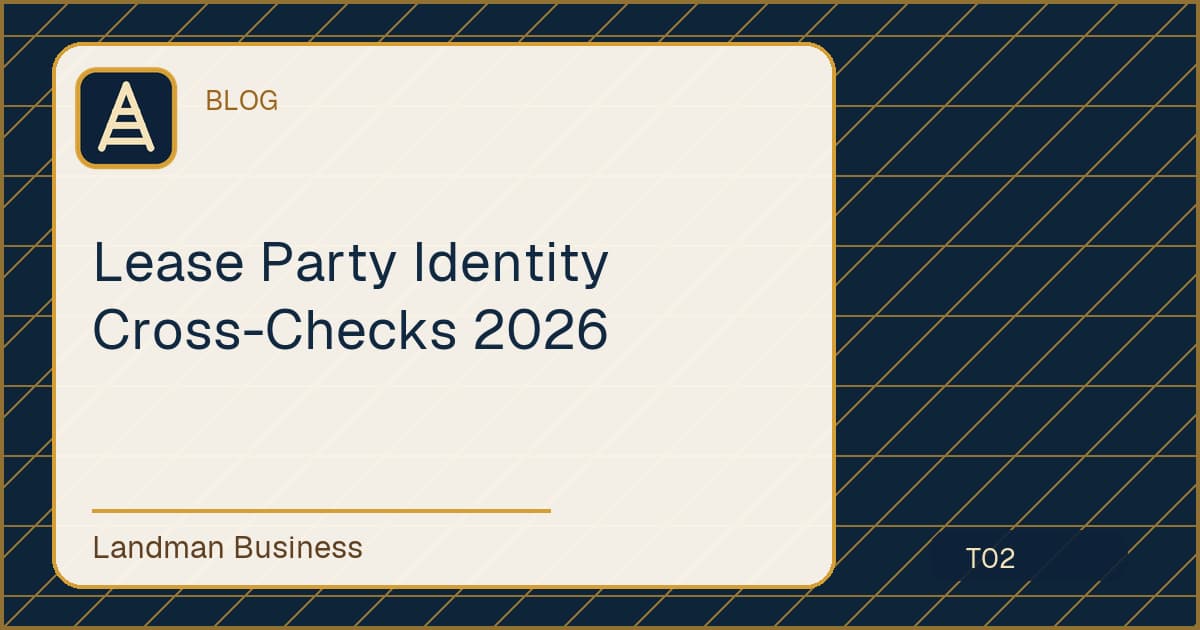 Lease Party Identity Cross-Checks 2026 workflow guide