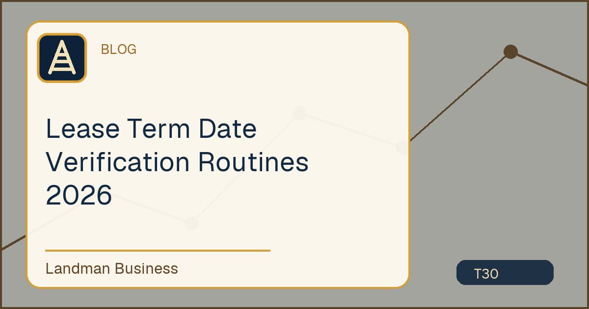 Lease Term Date Verification Routines 2026 workflow guide