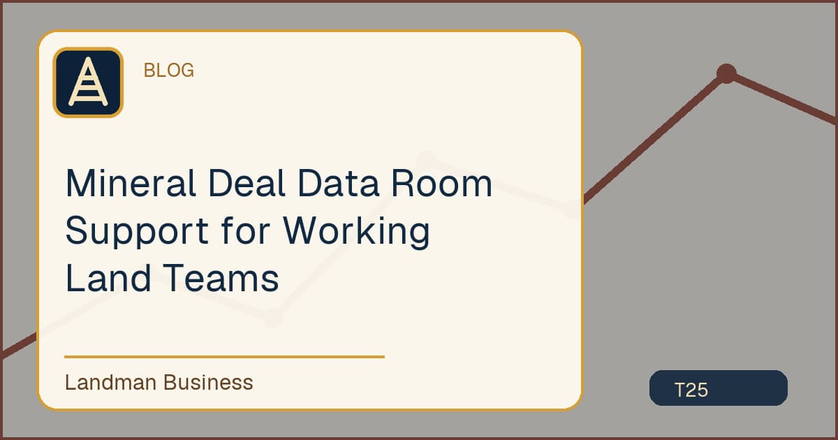 Deterministic Landman Business title card for mineral deal data room support