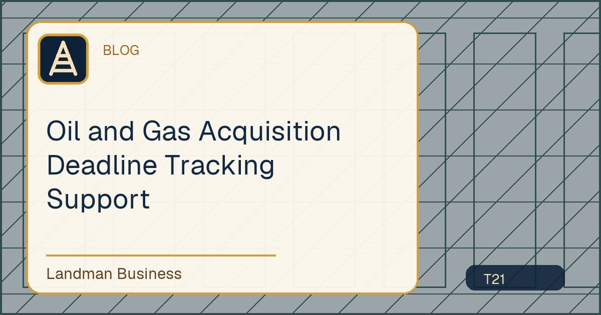 Deterministic Landman Business title card for oil gas acquisition deadline tracking support