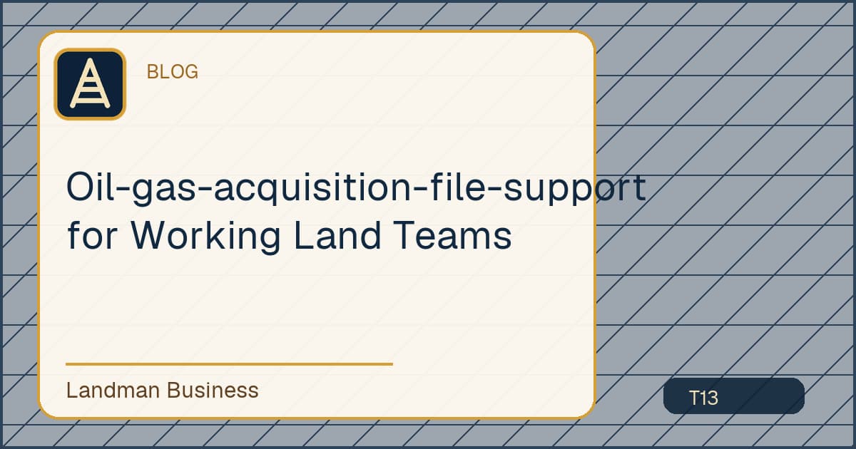 Deterministic Landman Business title card for oil gas acquisition file support