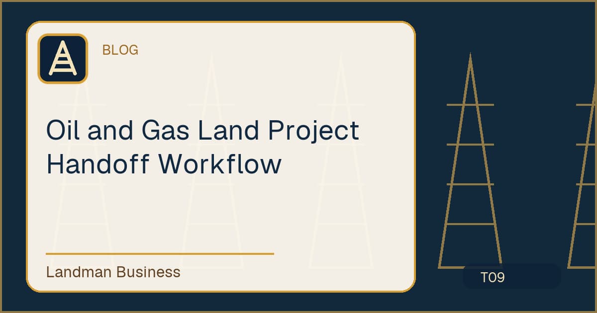 Deterministic Landman Business title card for oil gas land project handoff workflow