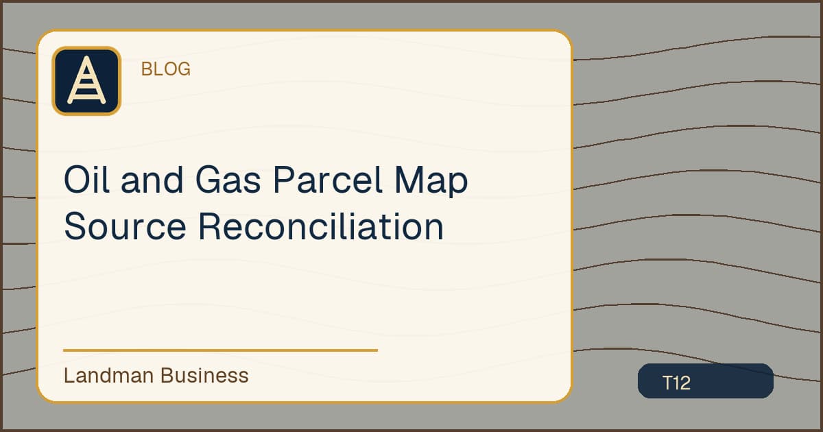 Oil and Gas Parcel Map Source Reconciliation workflow diagram