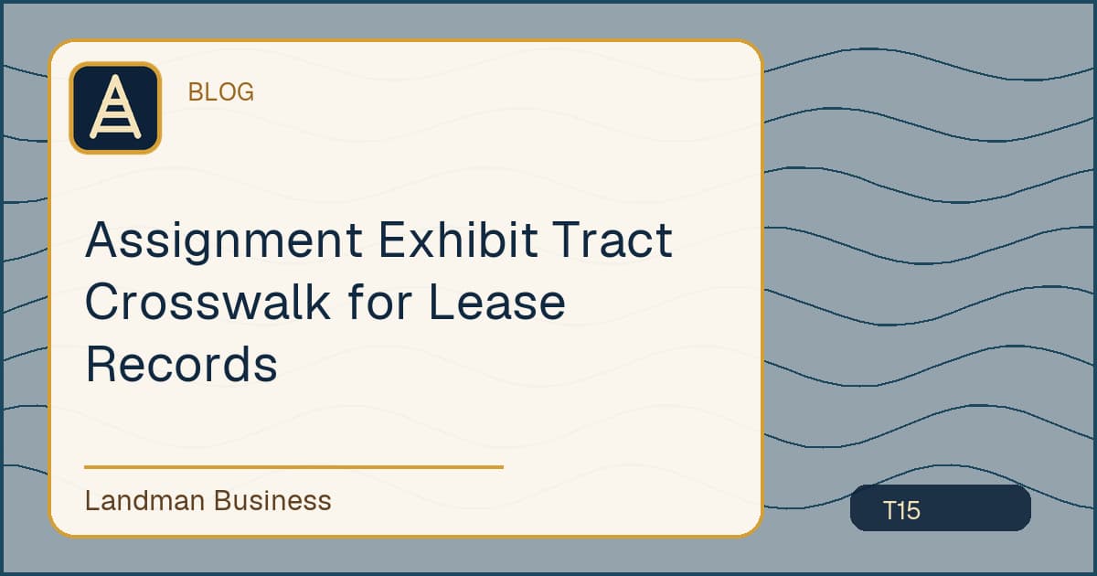 Editorial title card for Assignment Exhibit Tract Crosswalk for Lease Records
