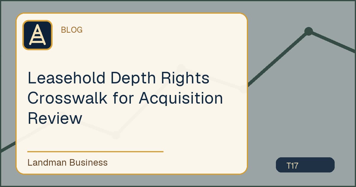 Editorial title card for Leasehold Depth Rights Crosswalk for Acquisition Review