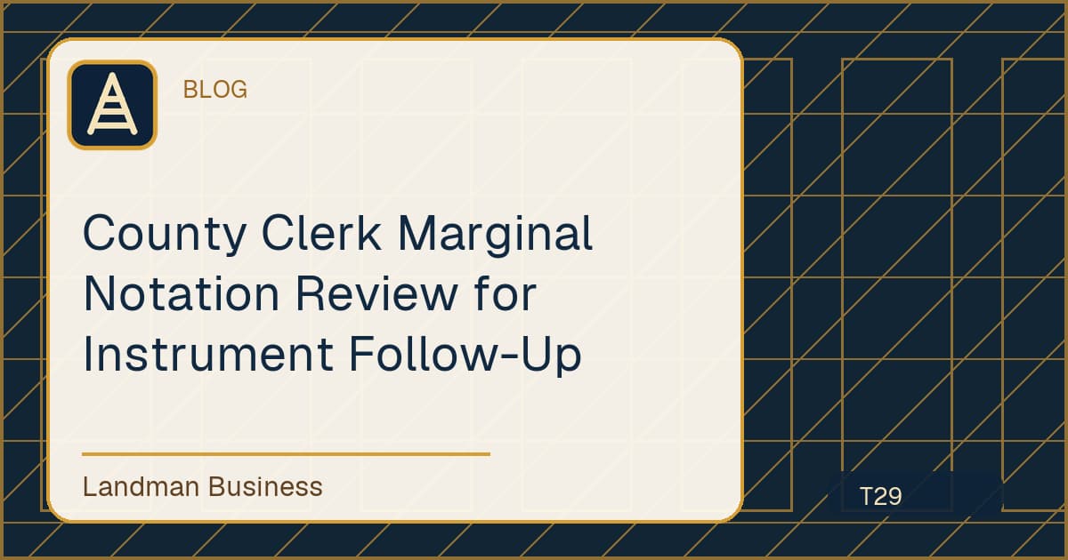 Editorial title card for County Clerk Marginal Notation Review for Instrument Follow-Up