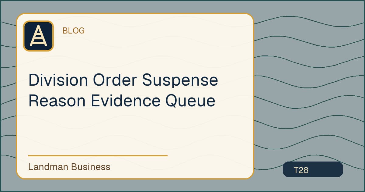 Editorial title card for Division Order Suspense Reason Evidence Queue