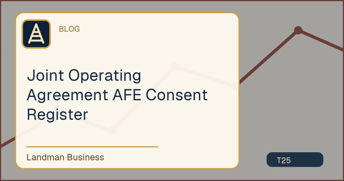 Editorial title card for Joint Operating Agreement AFE Consent Register
