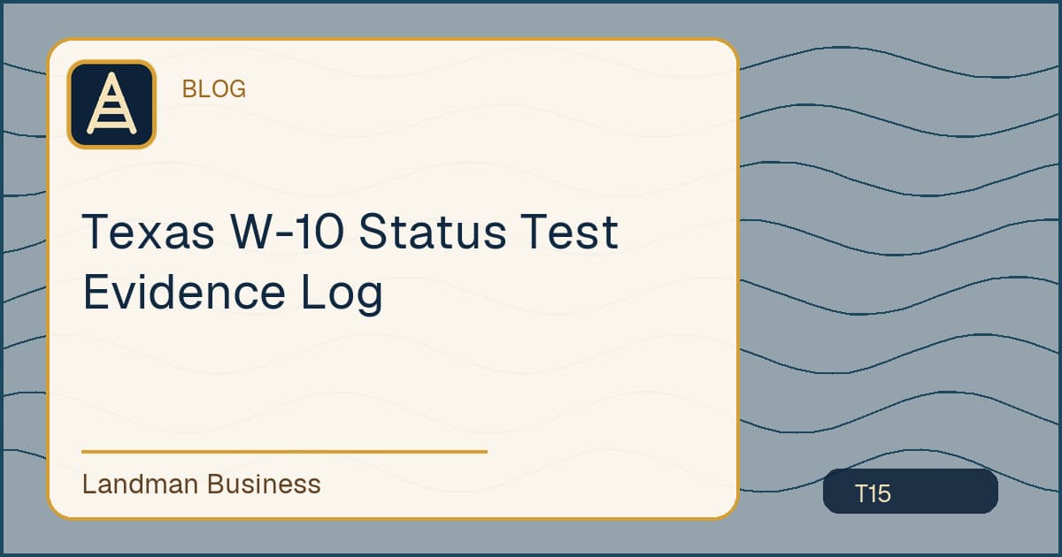 Editorial title card for Texas W-10 Status Test Evidence Log