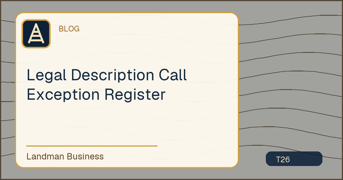 Editorial title card for Legal Description Call Exception Register