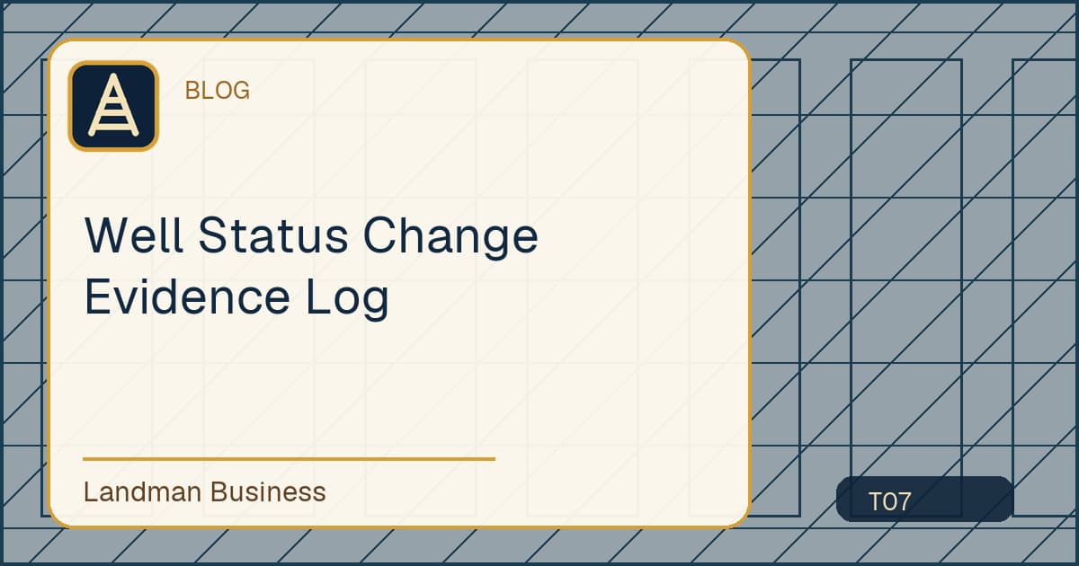 Editorial title card for Well Status Change Evidence Log
