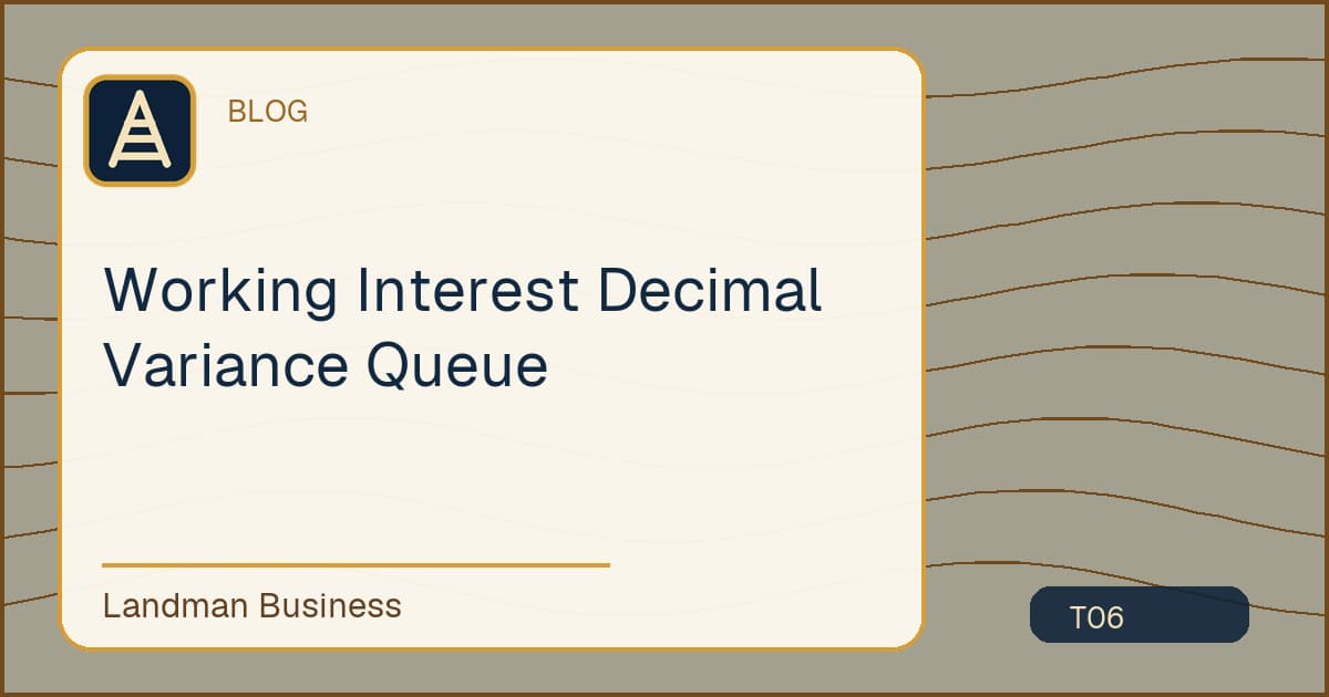 Editorial title card for Working Interest Decimal Variance Queue