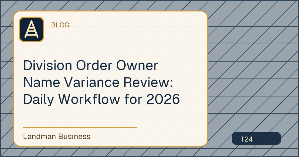 Division Order Owner Name Variance Review editorial illustration