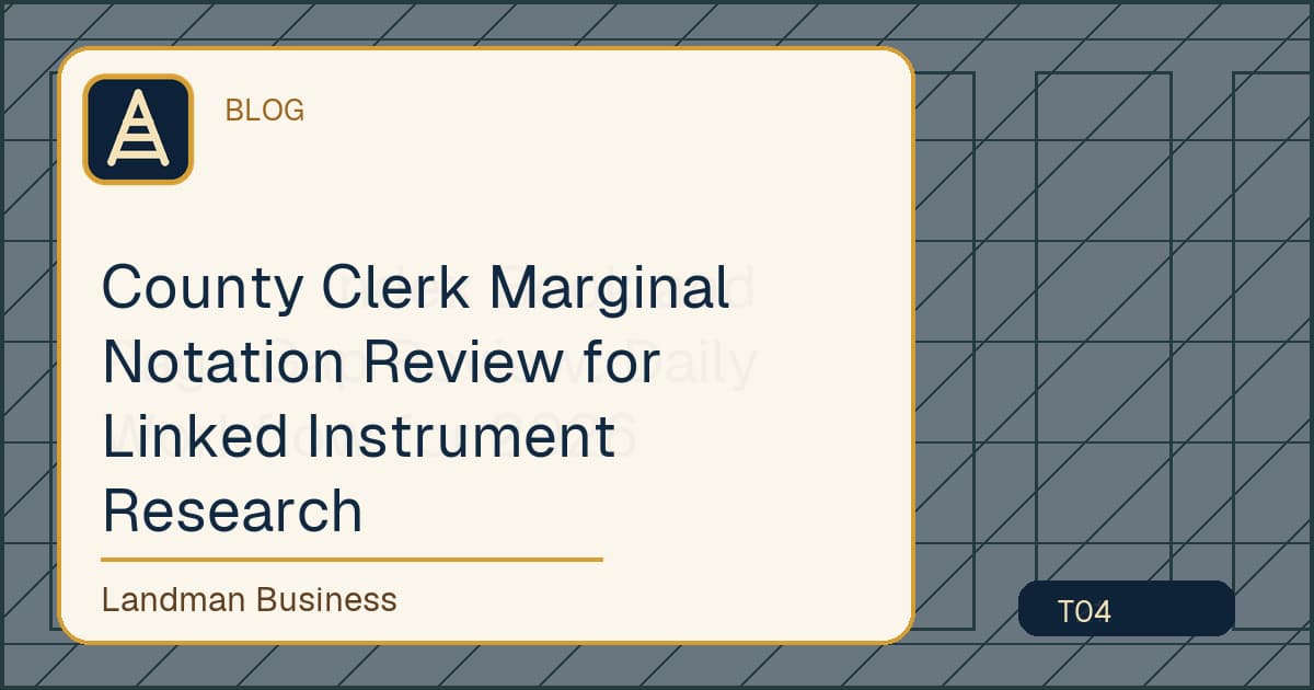 Editorial title card for County Clerk Marginal Notation Review for Linked Instrument Research