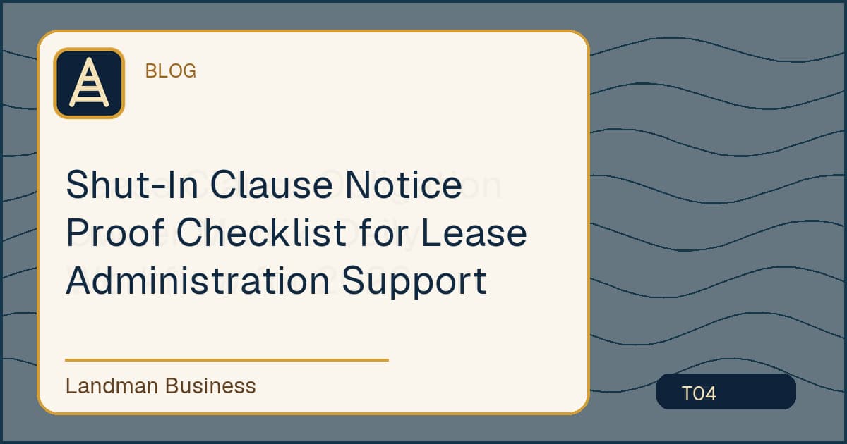 Editorial title card for Shut-In Clause Notice Proof Checklist for Lease Administration Support