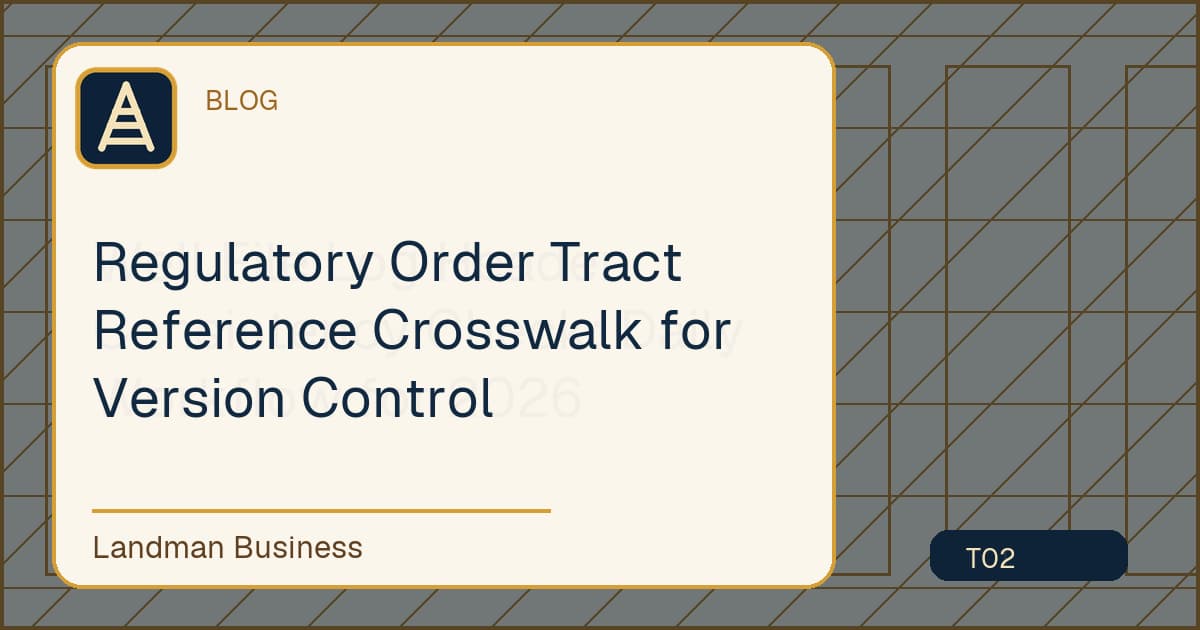 Editorial title card for Regulatory Order Tract Reference Crosswalk for Version Control