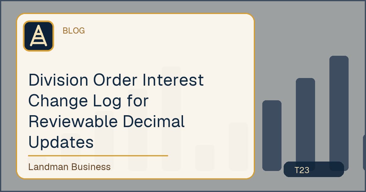 Editorial title card for Division Order Interest Change Log for Reviewable Decimal Updates