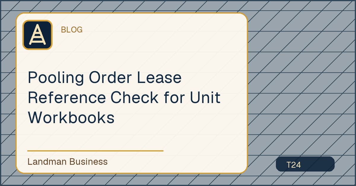 Editorial title card for Pooling Order Lease Reference Check for Unit Workbooks