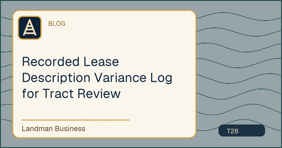 Editorial title card for Recorded Lease Description Variance Log for Tract Review