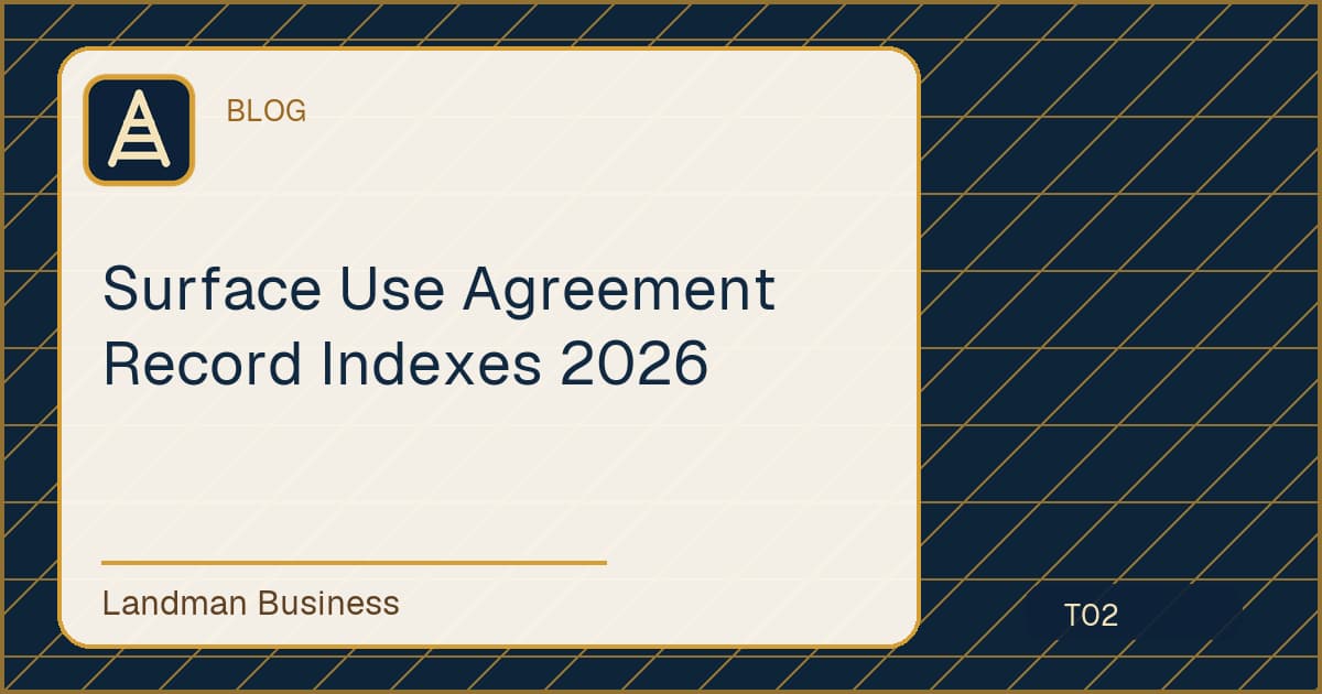 Surface Use Agreement Record Indexes 2026 workflow illustration