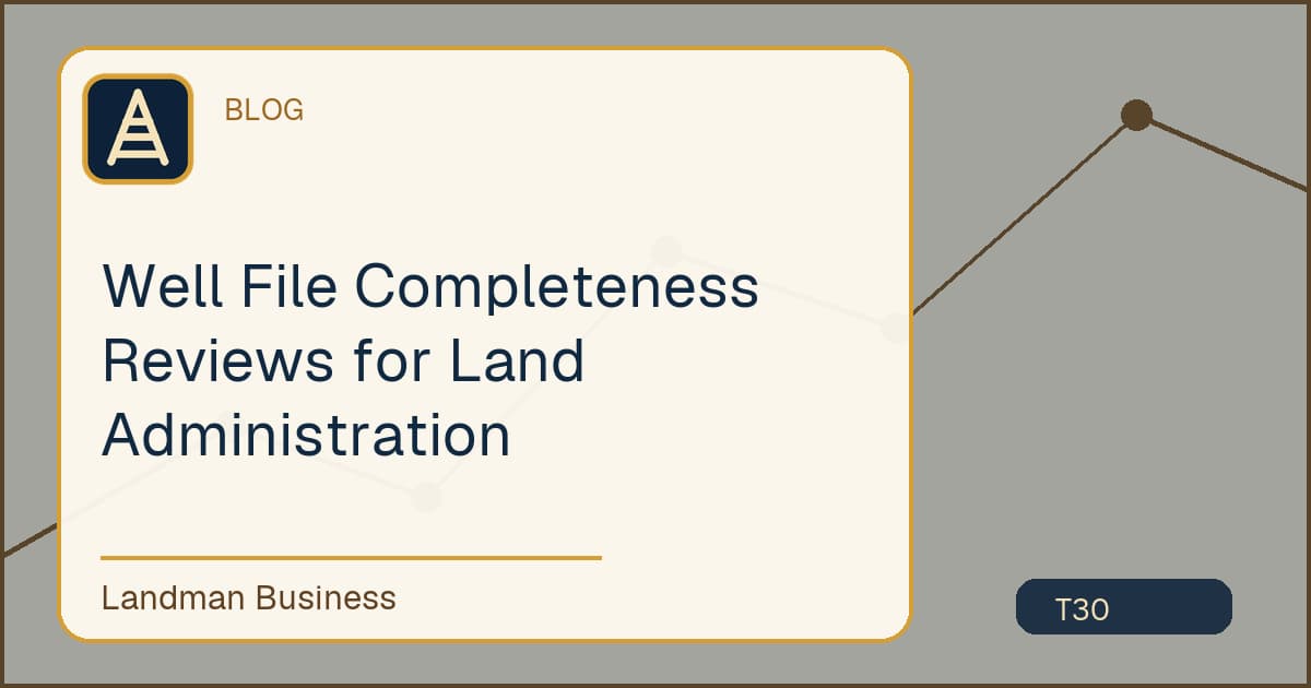 Well File Completeness Reviews for Land Administration workflow illustration